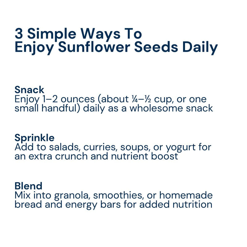 Triphal Sunflower Seeds serving ideas for snacking, sprinkling, and blending daily.