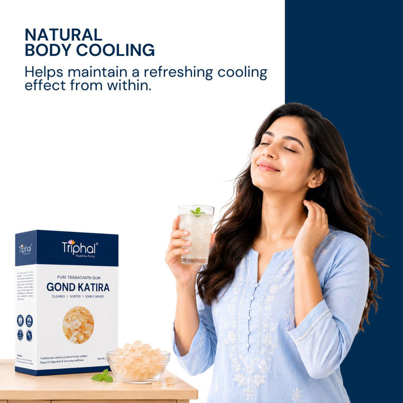 Triphal Gond Katira maintaining natural body cooling and refreshing effect from within