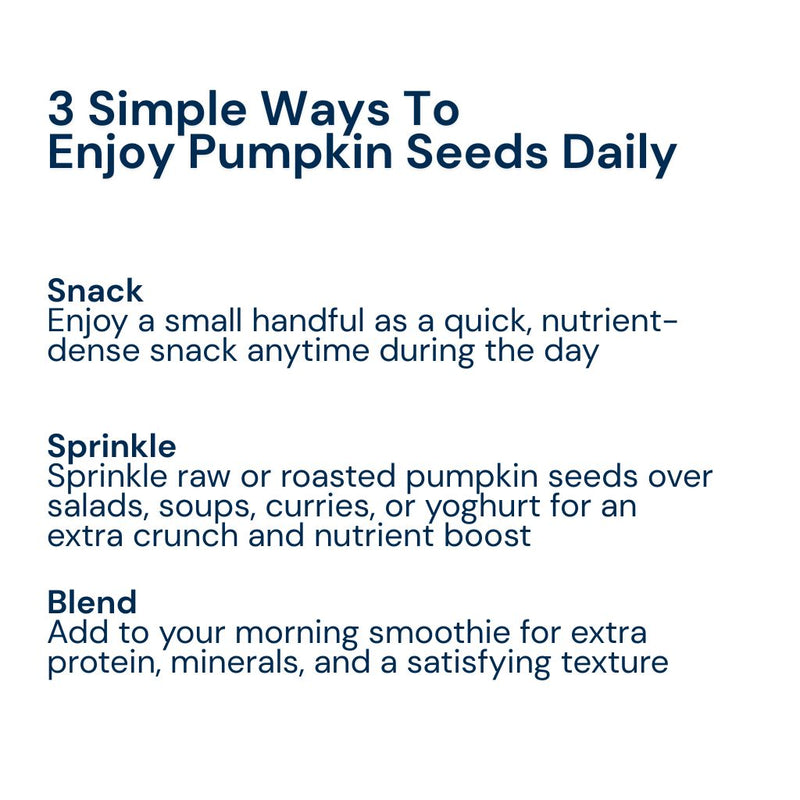 Triphal Pumpkin Seeds serving ideas for snacking, sprinkling, and blending daily.