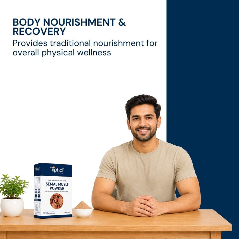 Triphal Semal Musli Powder providing traditional nourishment to support overall physical wellness and daily recovery
