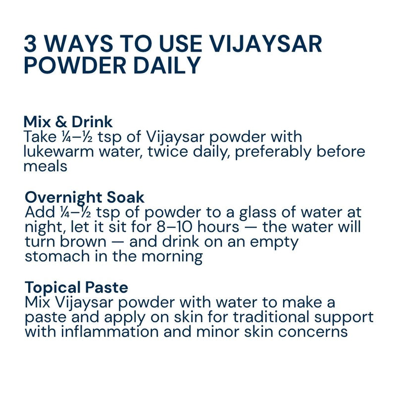 Mix half teaspoon of Triphal Vijaysar Powder in warm water daily on empty stomach in morning for natural blood sugar management and overall wellness.